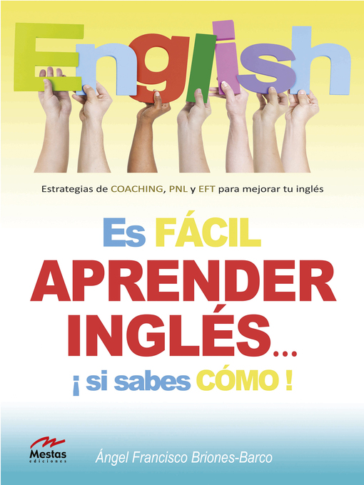 Title details for Es fácil aprender Inglés si sabes cómo by Dr. Ángel Briones Barco - Wait list